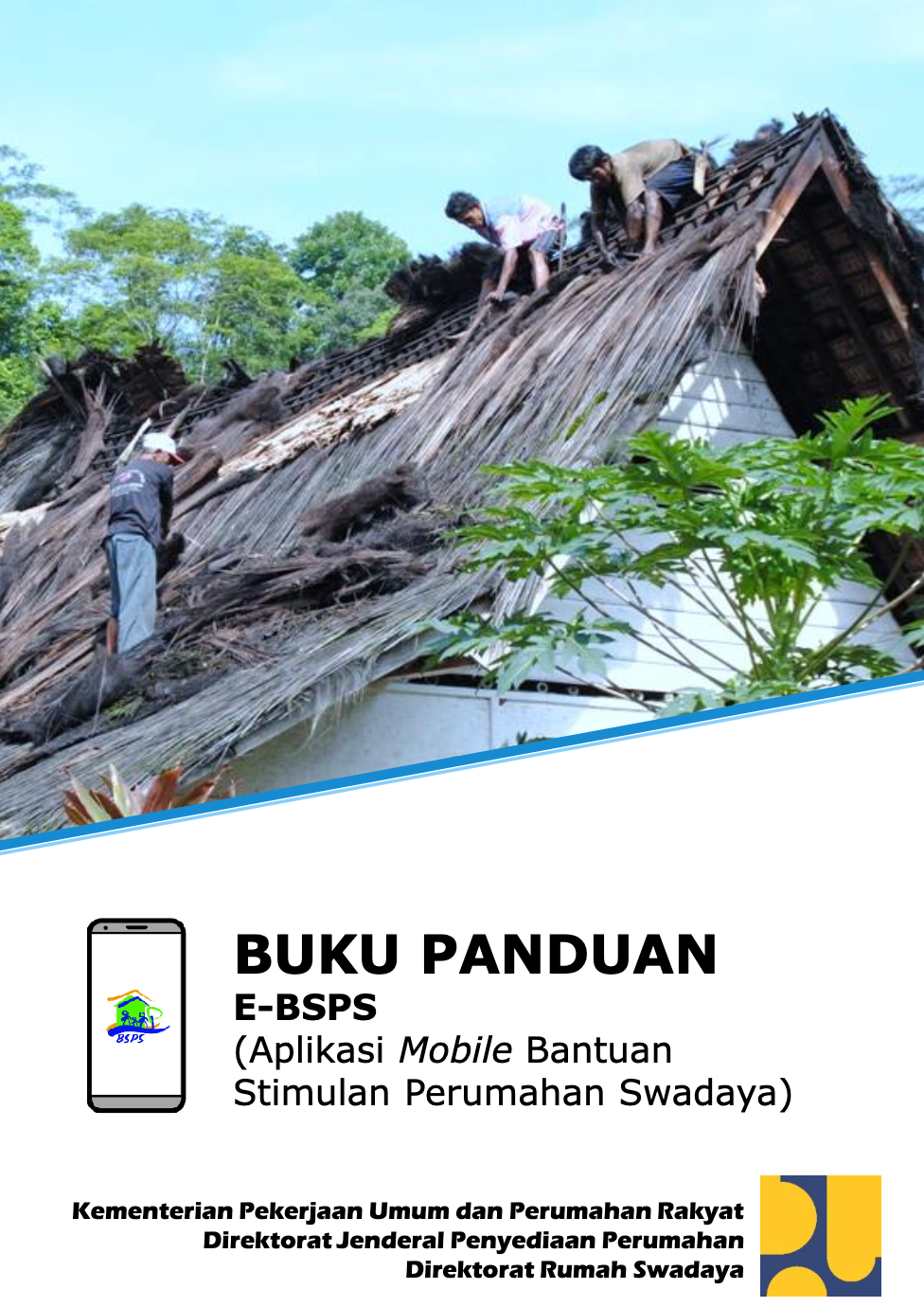 Buku Panduan E-BSPS (Aplikasi Mobile Bantuan Stimulan Swadaya)