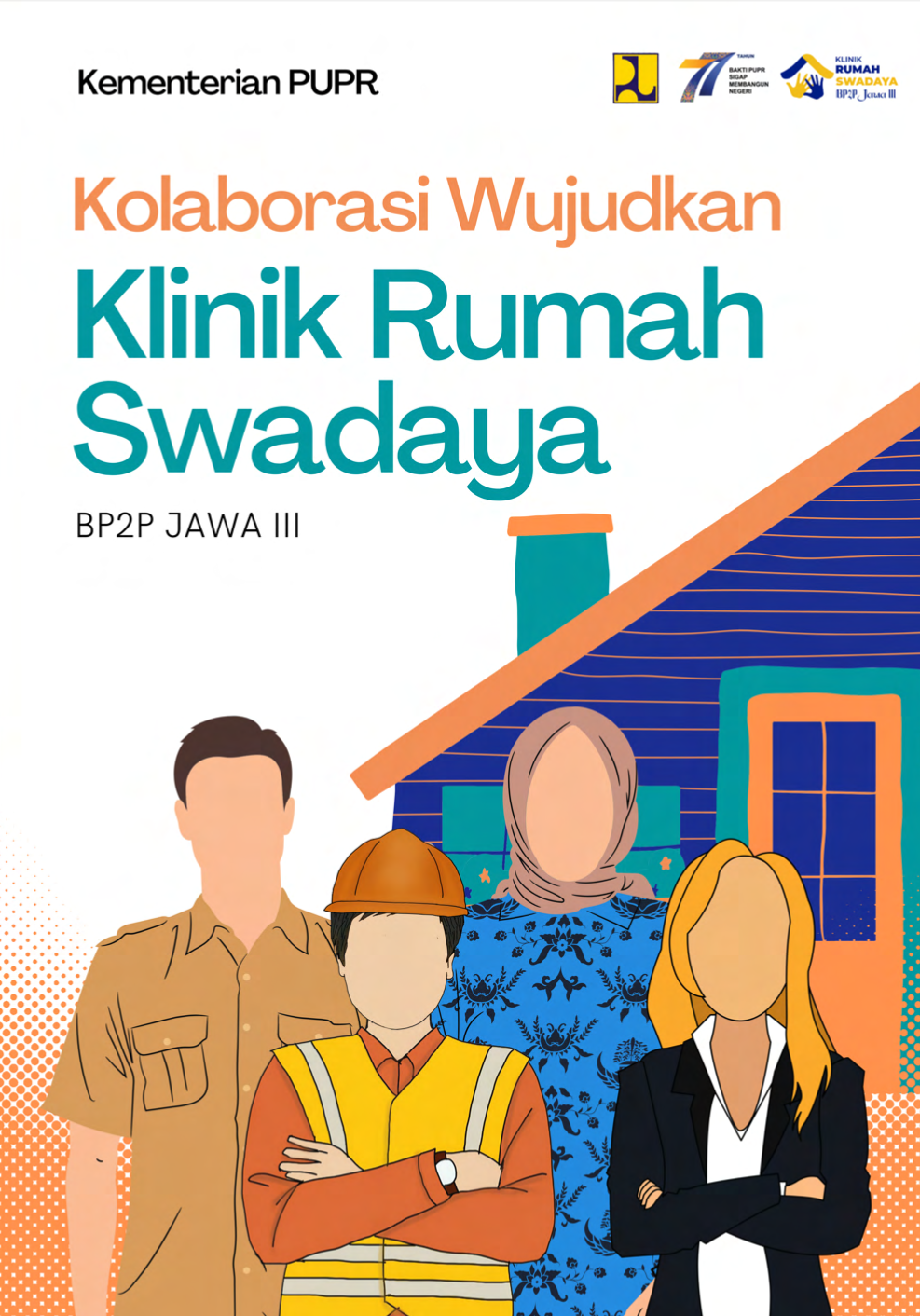 Kolaborasi Wujudkan Klinik Rumah Swadaya BP2P Jawa III