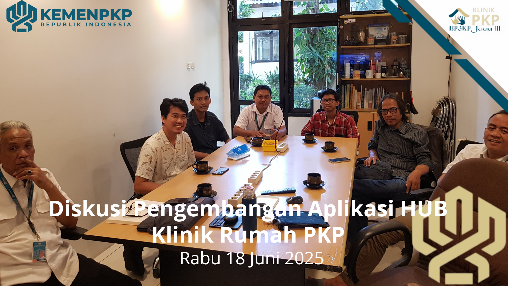 Diskusi Pengembangan Aplikasi HUB Klinik Rumah PKP